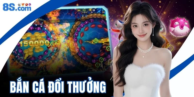 Bắn Cá Đổi Thưởng - Game Giải Trí Đỉnh Cao & Đổi Thưởng 2026